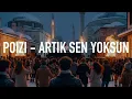 Poizi – Artık Sen Yoksun | Afro House Remix 2026 🔥 Turkish Club Mix
