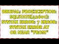 Drupal PDOException SQLSTATE 42601 Syntax error 7 ERROR syntax error at or near FROM