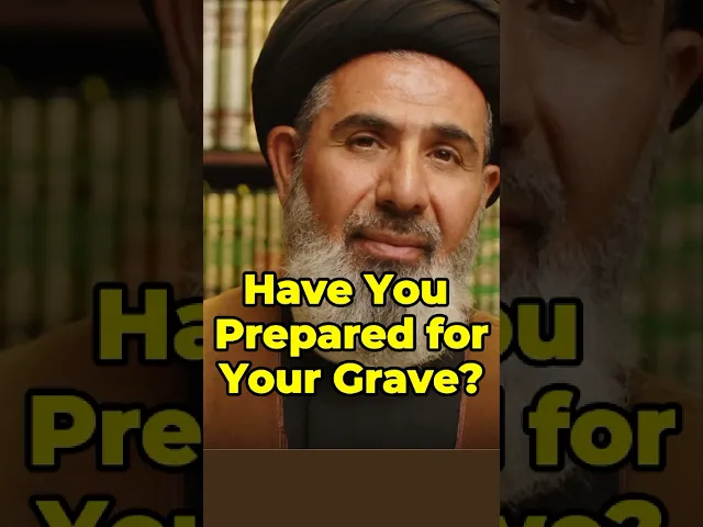 ⁣Prepared For Your Grave? | Dr. Sayed Moustafa Al Qazwini #imammahdi #prophetmuhammad #ahlulbayt