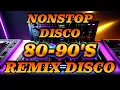 Download Lagu NONSTOP DISCO 80-90S REMIX DISCO