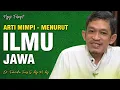 Arti Mimpi - Menurut Ilmu Jawa Kuno | Dr. H. Fahruddin Faiz, S.Ag M.Ag | Channel Ngaji Filsafat