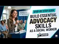 How to Build Essential Advocacy Skills as a Social Worker