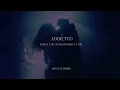 Zerb & The Chainsmokers - Addicted ft. Ink (DEVANK REMIX)