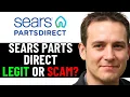 Sears Parts Direct Review - Legit or Scam
