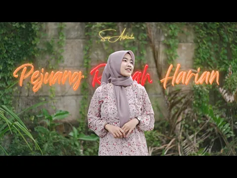 Download MP3 Suci Arshinta - Pejuang Rupiah Harian (Official Music Video)