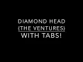 Surf Guitar: Diamond Head Ventures cover [with tabs]