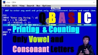 QBASIC Program to print and count only vowel and consonent letter from the given string