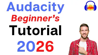 Audacity Tutorial for Beginners How to Record and Use Audacity 2026