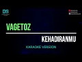 Download Lagu Vagetoz - kehadiranmu (karaoke version) tanpa vokal