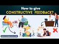 How to Give Constructive Feedback With Definition Impact and Examples - Educationleaves