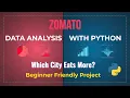 Zomato Data Analysis Using Python Real World Pandas Project for Beginners