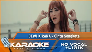 Download (Karaoke Version) CINTA SENGKETA - Dewi Kirana | Karaoke Lagu Tarling - no vocal MP3