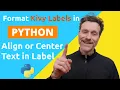 Python Kivy Tutorial Align or Center Text in a Label - Tutorial part 2