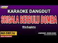 Download Lagu SRIGALA BERBULU DOMBA KARAOKE DANGDUT - RITA SUGIARTO