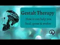 Lagu What is Gestalt Psychotherapy? Explained by a Gestalt Therapist