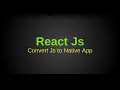 Convert React Js app to App