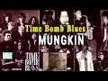 Download Lagu Time Bomb Blues - Mungkin
