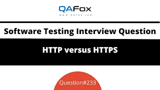 What is the difference between HTTP and HTTPS Software Testing Interview Question