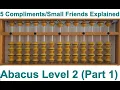 Abacus Level 2 Part 1 5 s - 5 s Compliments Introduction Small Friends