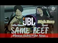 Download Lagu same beef dj remax full bass