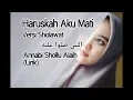 Download Lagu Haruskah aku mati versi Sholawat [LIRIK]