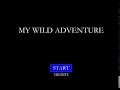 My Wild Adventure Java Text Adventure Game