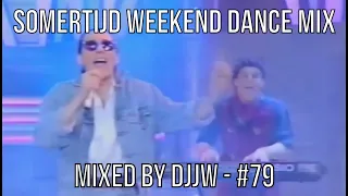 somertijd weekend dancemix 79 by djjw
