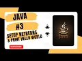 Java OOP Install Netbeans Print HelloWorld Lecture 3
