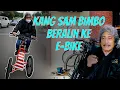 Download Lagu SAM BIMBO BERALIH KE E-BIKE RODA TIGA