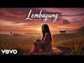 Download Lagu Lagu sedih - Lembayung
