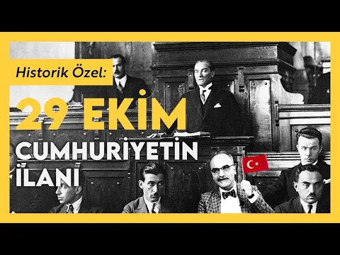 Historik 29 Ekim Özel: Bilinmeyen Yönleriyle Cumhuriyetin İlanı - Emrah Safa Gürkan
