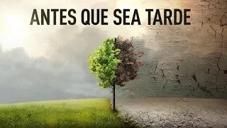 ANTES QUE SEA TARDE. Documental completo  (Before the flood) en español