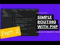 Simple PHP Routing A Step-by-Step Guide - PART2