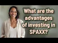 What are the advantages of investing in SPAXX