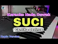 Download Lagu SUCI - PUDAR GAZZA || KARAOKE LIRIK VERSI DANGDUT KOPLO || NADA CEWEK