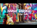 Download Lagu Harga Diriku - Wali Band (Pop Punk Cover)