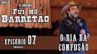 FUI NO BARRETÃO - EPISÓDIO 7 TEMPORADA 2 - UTI, SORO E CONFUSÃO