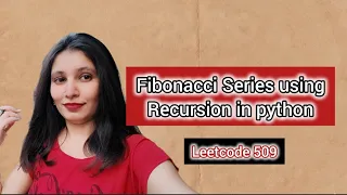Fibonacci Series using Recursion in Python Leetcode 509 Mastering DSA with Python