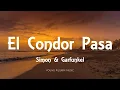 Download Lagu Simon \u0026 Garfunkel - El Condor Pasa (If I Could) [Lyrics]
