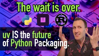 uv IS the Future of Python Packaging
