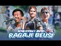 Download Lagu NOVIA ROZMA X AMPRO - RAGAJI BEUSI | Kang Tong Tarik Teuing, Abdi Mah Teu Kuat Linu