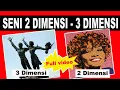 Seni 2 Dimensi dan 3 Dimensi - contoh Lengkap materi Seni Budaya