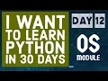 Day 12 - I learnt OS Module in python