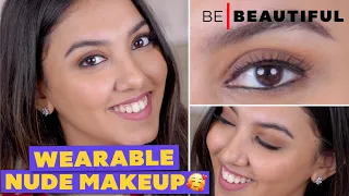 Wearable Soft NUDE Makeup Look | Step By Step Everyday Makeup Tutorial For BEGINNERS | Be Beautiful