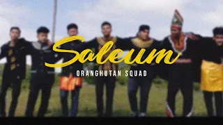 orang hutan squad saleum official music video 