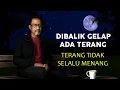Download Lagu DIBALIK GELAP ADA TERANG