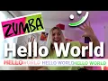 Hello World - Zumba Zin 92