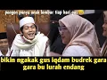 GUS IQDAM BUDREK‼️ BIKIN NGAKAK GARA GARA BU LURAH ENDANG