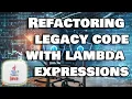 Refactoring legacy code loops into streams with lambda expressions in Java