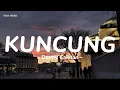Download Lagu Kuncung - Denny Caknan || lirik lagu